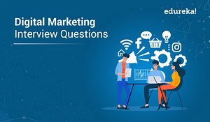 Top 110  Digital Marketing Interview Questions and Answers in 2025