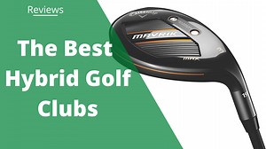 10 Best Hybrid Golf Clubs in 2026: Pros, Cons, Reviews