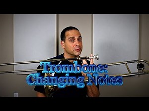 Trombone: Changing Notes Without Moving Your Slide