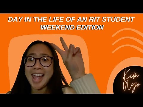 A Day in the Life as a Student at RIT: Weekend Edition