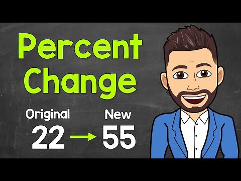 Percent Change | A Step-By-Step Guide | Math with Mr. J
