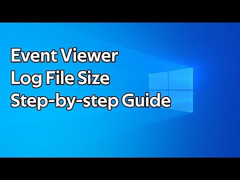 How to change the Windows Event Viewer log file size