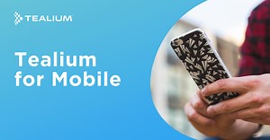 Tealium for Mobile