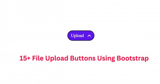 26+ File Upload Button Design Using Bootstrap (Demo + Code)