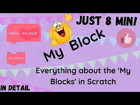 All about the ' My Blocks ' in scratch | How to make a custom block in scratch | (Tutorial 21)