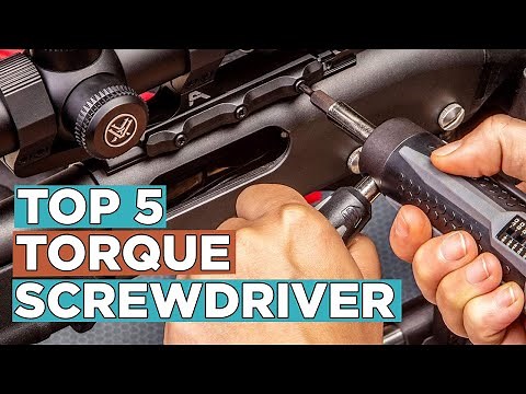 Top 5 Best Torque Screwdrivers