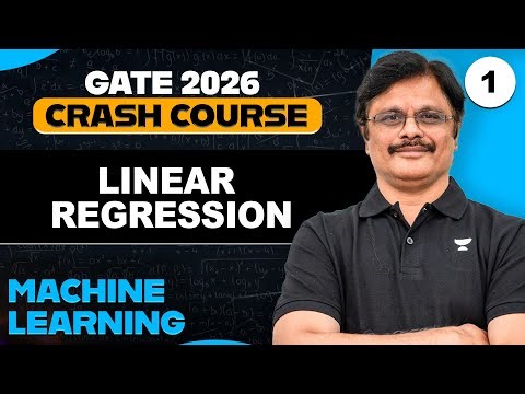 Machine Learning 01 | Linear Regression | GATE 2026 Machine Learning Crash Course