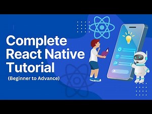 Complete React Native Tutorial for Beginners (2025) | Build Your First App Step-by-Step