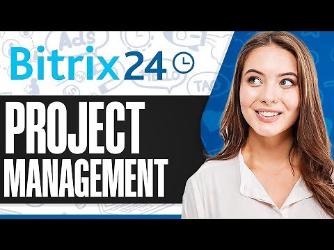 How To Use Bitrix24 For Project Management 2026 (Step-by-Step)