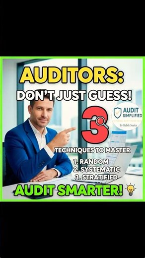 Audit Sampling: Don't Guess! Master These 3 Techniques 📊