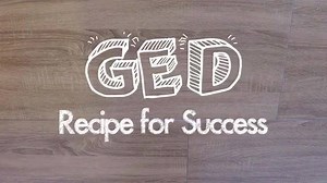 Motivation, patience, and hard work are the key ingredients in earning a GED diploma! | GED Testing Service