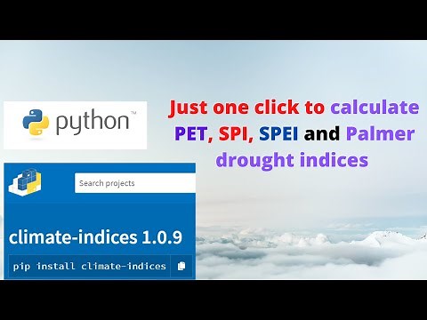 How to calculate PET, SPI, SPEI and Palmer drought indices in Python? | Jalal | Research Society