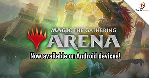 Magic: The Gathering Arena makes its way to Android | TechNave