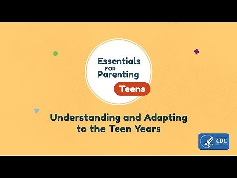 Understanding and Adapting to the Teen Years
