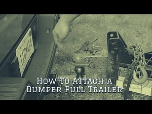 How To Connect a Standard ("Bumper") Pull Trailer