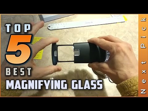 Top 5 Best Magnifying Glass Review in 2024