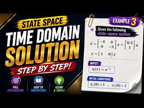 Time Domain Solution of State Space Equations: Part 2 | Example 3 | State Space | Control Systems