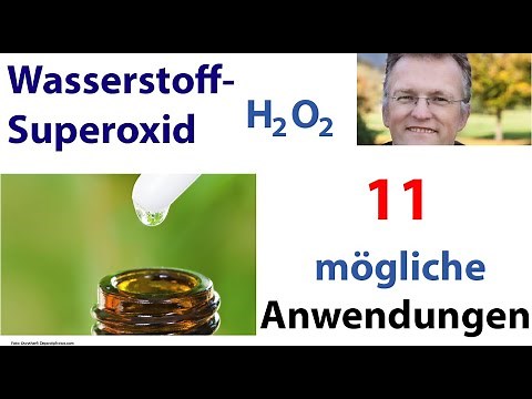 Wasserstoffperoxid (H2O2): 11 Anwendungsmöglichkeiten