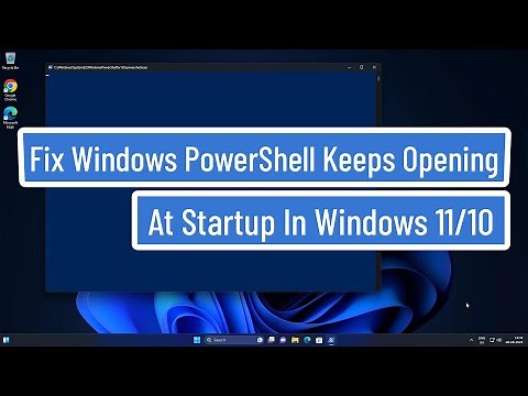 Fix Windows PowerShell Keeps Opening At Startup In Windows 11/10