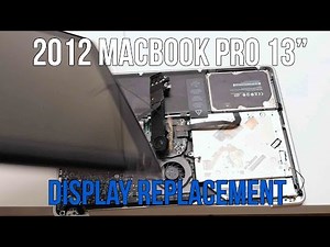2012 Macbook Pro 13" A1278 LCD Assembly Replacement
