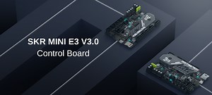 New Release - BIGTREETECH SKR Mini E3 V3.0 Control Board