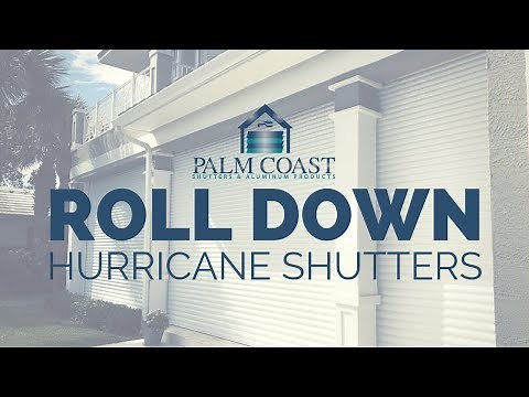 Roll Down Hurricane Shutters | Palm Coast Shutters & Aluminum
