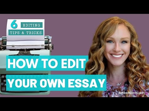 How to edit an essay | 6 editing tips