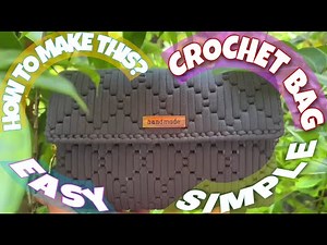 CROCHET PLASTIC CANVAS BAG (EASY DESIGN)