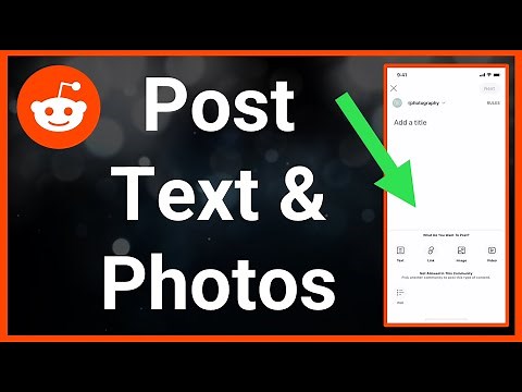 How To Post Text And Photos On Reddit