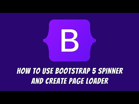 How to use Bootstrap 5 spinner and create a page loader