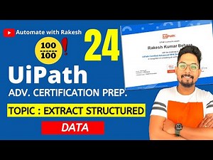 UiPath Advance Certification | Topic 24 UiPath EXTRACT STRUCTURED DATA | UiARD Certification