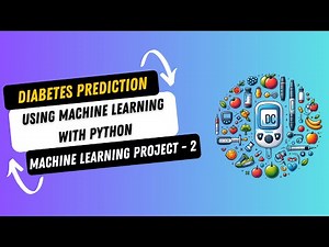 Project 2: Diabetes Prediction using Machine Learning with Python | End To End Python ML Project