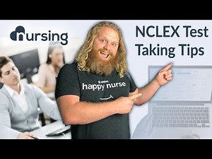NCLEX Test Taking Tips- Strategies for Success (NURSING.com Archive)