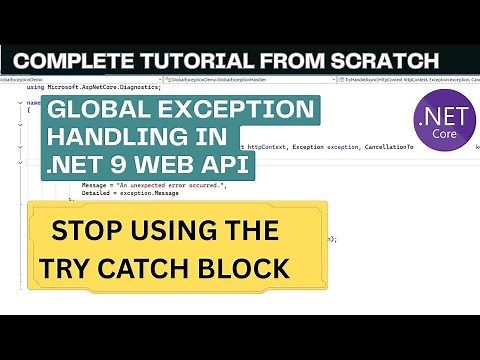 Global Exception Handling in ASP.NET Core 9 Web API using IExceptionHandler | Step-by-Step Tutorial