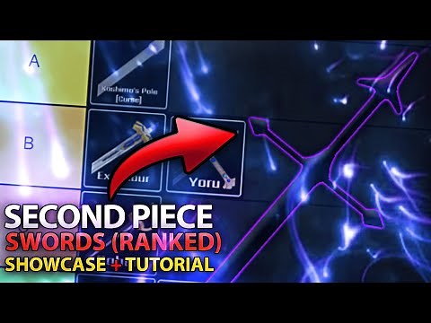 Second Piece | ALL SWORDS (SHOWCASE + TUTORIAL & RANKING) #secondpiece