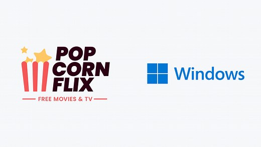 How to Watch Popcornflix on Windows