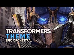 Transformers Theme - Epic Majestic Orchestral
