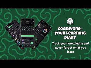 Learn Better and Remember Longer with Cognivore : Your Learning Diary