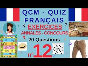 QCM QUIZ Français - N°12 - 20 questions d'annales de Concours de la fonction publique (Audio)