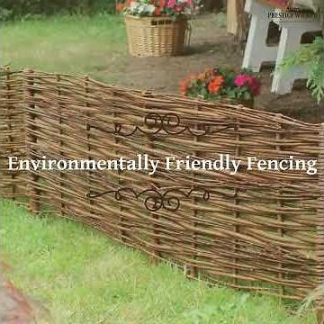 Prestige Wicker Fences, Hurdles and Willow screening,
