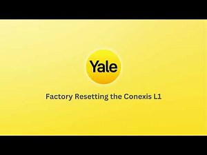 Factory Resetting the Yale Conexis L1