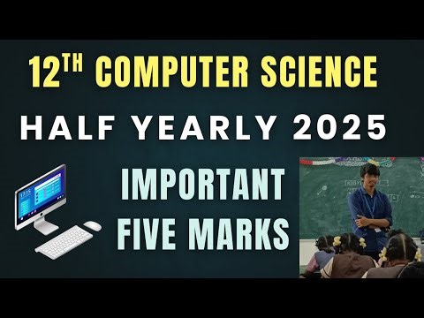 12th Computer Science Half yearly important questions | 2025 | Important five marks | pdf | tamil