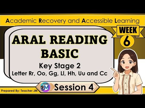 ARAL PROGRAM KEY STAGE 2 READING BASIC WEEK 6 SESSION 4