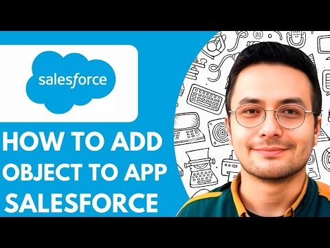 How To Add Object to App in Salesforce - 2025 (Very Easy)