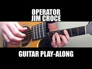 Operator - Jim Croce | Fingerstyle Guitar Cover / Play-Along + Tab