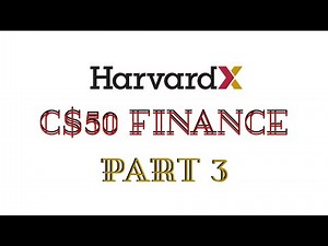 HarvardX CS50: Finance - Part 3