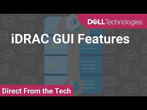 iDRAC GUI Features
