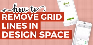 How to Remove Grid Lines in Cricut Design Space - Craft with Sarah