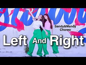 Charlie Puth, Jung Kook - Left and Right / Sandy&Mandy Choreography