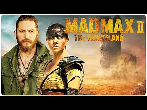 MAD MAX 2 The Wasteland Teaser (2022) With Tom Hardy & Charlize Theron